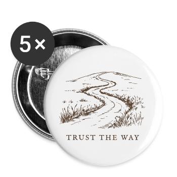 Vertraue dem Weg - Buttons groß 56 mm (5er Pack) - Weiß - Vorne