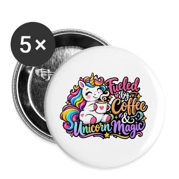Fueled by Coffee Unicorn Magic - Buttons groß 56 mm (5er Pack) - Weiß - Vorne