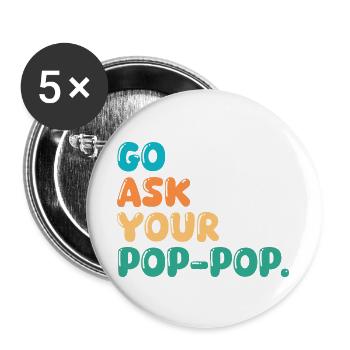 Grandfather Papaw Pop Gramps Granddad Grandpa - Buttons groß 56 mm (5er Pack) - Weiß - Vorne