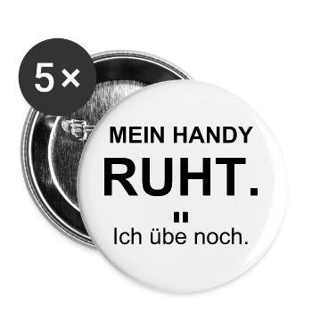 Mein Handy ruht – Ich übe noch – schwarz - Buttons groß 56 mm (5er Pack) - Weiß - Vorne
