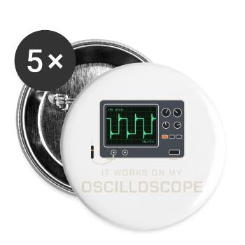 Es funktioniert an meinem Oszilloskop - Buttons groß 56 mm (5er Pack) - Weiß - Vorne