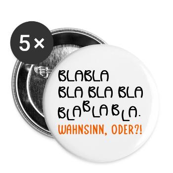 Gespräche Wahnsinn - Buttons groß 56 mm (5er Pack) - Weiß - Vorne