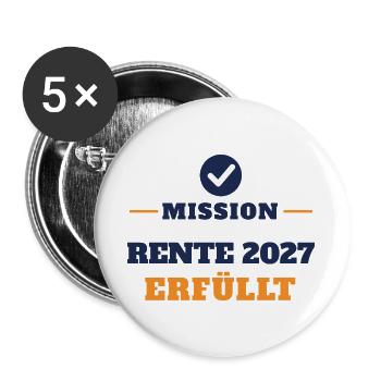 Rente 2027 – Mission erfüllt Ruhestand Geschenk - Buttons groß 56 mm (5er Pack) - Weiß - Vorne
