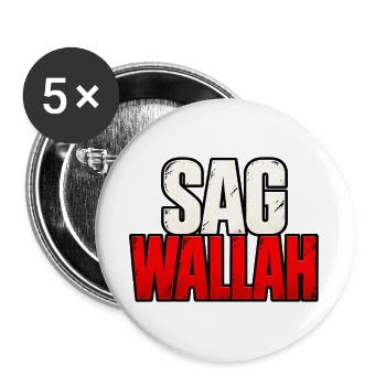 Sag Wallah – Lustiger Statement Spruch - Buttons groß 56 mm (5er Pack) - Weiß - Vorne