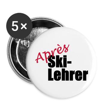 Apres Ski Lehrer - Buttons groß 56 mm (5er Pack) - Weiß - Vorne