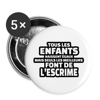 seuls les meilleurs font de l'escrime - Lot de 5 grands badges (56 mm) - blanc - Devant