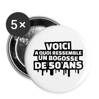 voici à quoi ressemble un bogosse de 50 ans - Lot de 5 grands badges (56 mm) - blanc - Devant