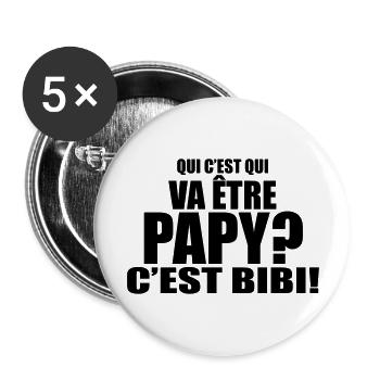 qui c'est qui va être papy?c'est ! - Lot de 5 grands badges (56 mm) - blanc - Devant