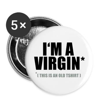 I'm a Virgin * - Lot de 5 grands badges (56 mm) - blanc - Devant