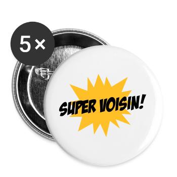 Super Voisin ! - Lot de 5 grands badges (56 mm) - blanc - Devant
