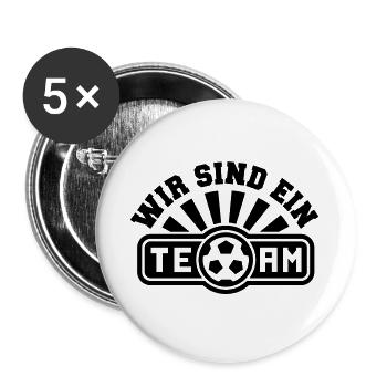 Wir sind ein Team (Fußball) - Buttons groß 56 mm (5er Pack) - Weiß - Vorne