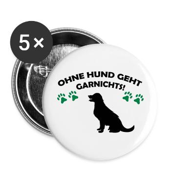 ohne_hund_geht_garnichts_02 - Buttons groß 56 mm (5er Pack) - Weiß - Vorne