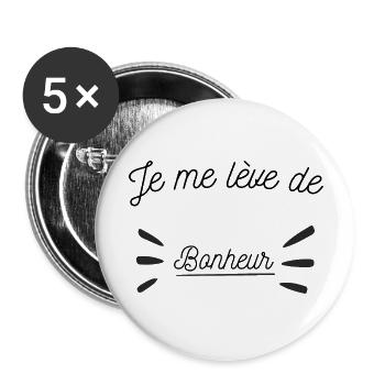 Je me lève de bonheur, jeux de mots - Lot de 5 grands badges (56 mm) - blanc - Devant