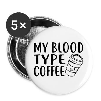 My Blood Type Coffee - Buttons groß 56 mm (5er Pack) - Weiß - Vorne
