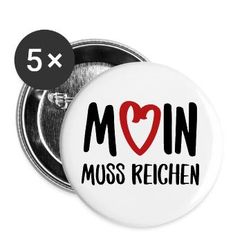 Moin muss reichen Norddeutschland Plattdeutsch - Buttons groß 56 mm (5er Pack) - Weiß - Vorne