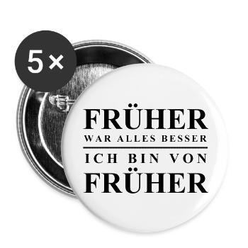 Früher war alles besser - Buttons groß 56 mm (5er Pack) - Weiß - Vorne
