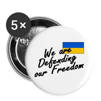 We are defending our freedom - Buttons large 2.2''/56 mm (5-pack) - white - Front