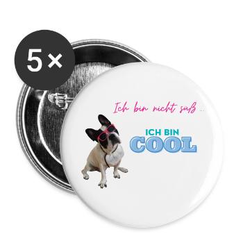 bin nicht süß - Buttons groß 56 mm (5er Pack) - Weiß - Vorne