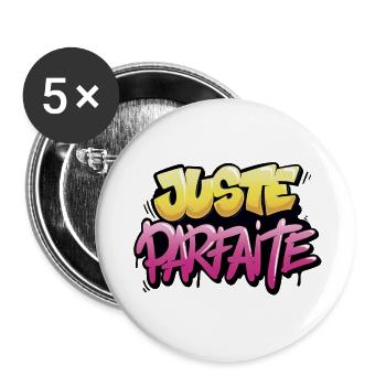 Juste parfaite. - Lot de 5 grands badges (56 mm) - blanc - Devant