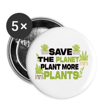 Save The Planet Plant More Plants - Buttons groß 56 mm (5er Pack) - Weiß - Vorne