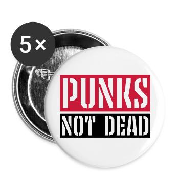 punks not dead Zitat - Buttons groß 56 mm (5er Pack) - Weiß - Vorne