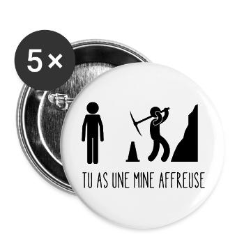tu as une mine affreuse - Lot de 5 grands badges (56 mm) - blanc - Devant