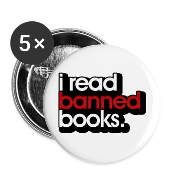I Read Banned Books 52 - Buttons large 2.2''/56 mm (5-pack) - white - Front