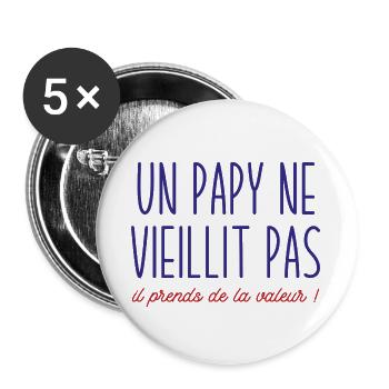un papy ne vieillit pas il prends de la valeur - Lot de 5 grands badges (56 mm) - blanc - Devant