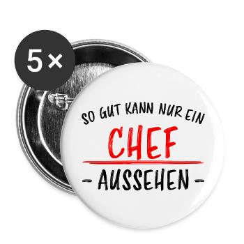 Chef Lustiger Spruch Arbeit Job Beruf Geschenk - Buttons groß 56 mm (5er Pack) - Weiß - Vorne