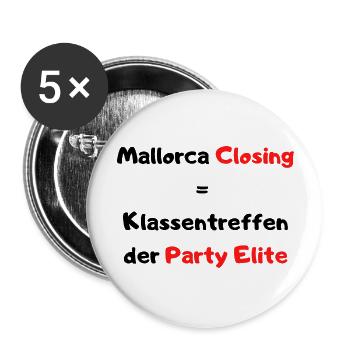 Mallorca Closing - Party Time auf Malle! - Buttons groß 56 mm (5er Pack) - Weiß - Vorne