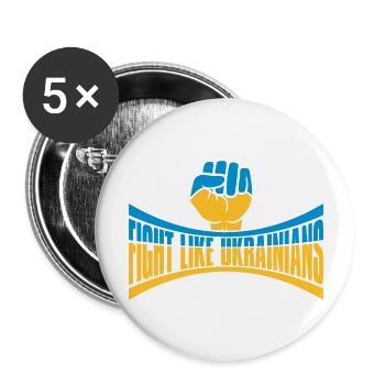 fight like ukrainians quote - Buttons large 2.2''/56 mm (5-pack) - white - Front