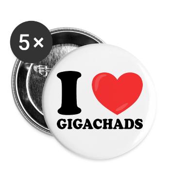 I love Les Gigachads Meme Funny - Buttons large 2.2''/56 mm (5-pack) - white - Front
