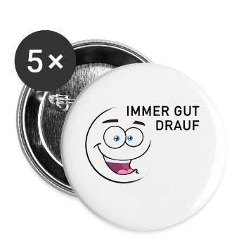 Immer gut drauf | smiley - Buttons groß 56 mm (5er Pack) - Weiß - Vorne