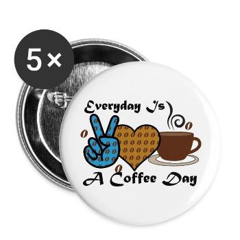 Everyday Is A Coffee Day - Buttons large 2.2''/56 mm (5-pack) - white - Front