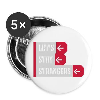 Citation Restons Strangers - Lot de 5 grands badges (56 mm) - blanc - Devant