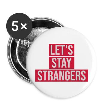 lets stay strangers quote - Buttons large 2.2''/56 mm (5-pack) - white - Front