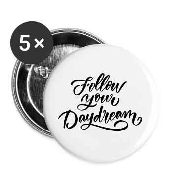 Suivez vos rêves - Lot de 5 grands badges (56 mm) - blanc - Devant