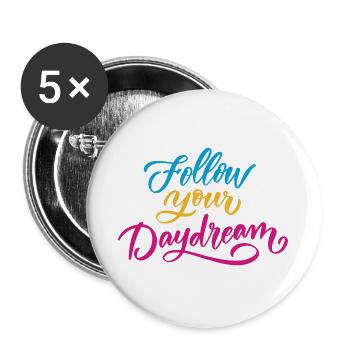 Suivez votre rêve - Lot de 5 grands badges (56 mm) - blanc - Devant