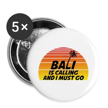 Bali appelle et je dois y aller - Lot de 5 grands badges (56 mm) - blanc - Devant