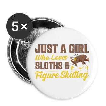 Just A Girl Who Loves Sloths & Figure Skating Skat - Buttons groß 56 mm (5er Pack) - Weiß - Vorne
