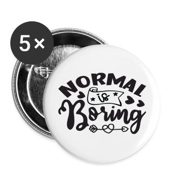 Normal est ennuyeux - Lot de 5 grands badges (56 mm) - blanc - Devant