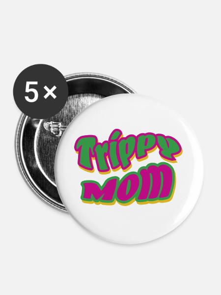 Trippy Mom 2 - Buttons groß 56 mm (5er Pack) - Weiß