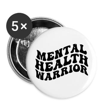 Mental Health Warrior - Buttons groß 56 mm (5er Pack) - Weiß - Vorne