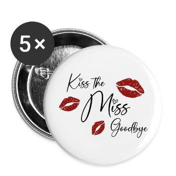 Embrassez la Miss au revoir - Lot de 5 grands badges (56 mm) - blanc - Devant