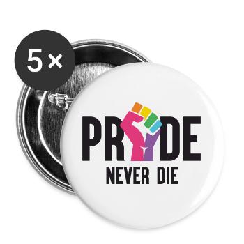 Mois de la fierté LGBT - Pride Never Die - Lot de 5 grands badges (56 mm) - blanc - Devant