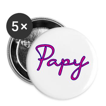 PAPY. FÊTE DES PÈRES. BONNE FÊTE PAPY. JE T'AIME. - Lot de 5 grands badges (56 mm) - blanc - Devant