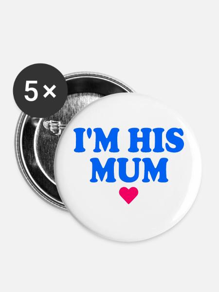 im his mom - Buttons groß 56 mm (5er Pack) - Weiß