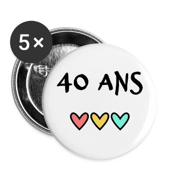 40. 40 YEARS. 40th ANNIVERSARY. BIRTHDAY 40 YEARS. - Buttons large 2.2''/56 mm (5-pack) - white - Front