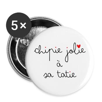 Chipie jolie à sa tatie - Lot de 5 grands badges (56 mm) - blanc - Devant