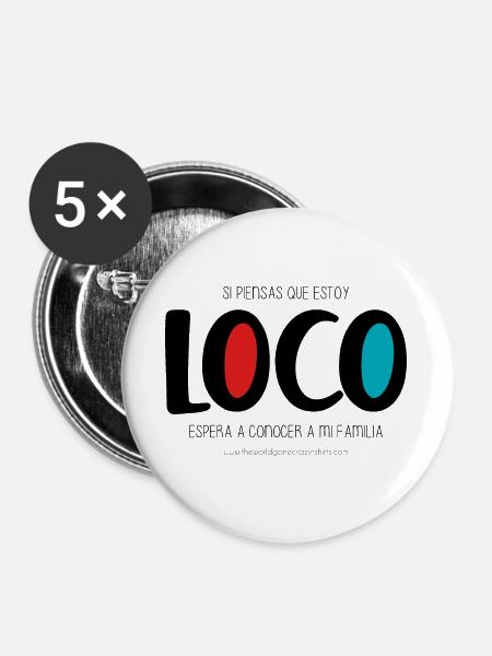 Ich bin verrückt - Buttons groß 56 mm (5er Pack) - Weiß